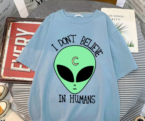"I DON'T BELIEVE IN HUMANS"  Art Tee